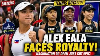 Thumbnail: BREAKING: Alex Eala vs Tennis Royalty? Washington DC Open Features Osaka, Venus Williams & Pegula!