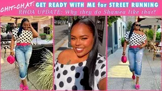 Thumbnail: CHIT-CHAT GRWM: RHOA Update - My Feelings Have Changed… 