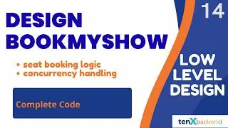 Thumbnail: Design BookMyShow | lld | Seat booking logic | double booking | machine code