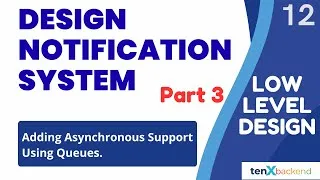Thumbnail: Design Notification System | Adding asynchronous support | machine coding round preparation