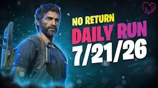 Thumbnail: No Return - Daily Run on Grounded mode as Joel (07.21.26)