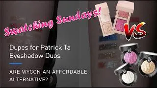 Thumbnail: Dupes for Patrick Ta Eyeshadow Duos | Are Wycon an Affordable Alternative? Swatching Sundays