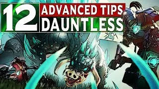 Thumbnail: 12 Advanced Tips for DAUNTLESS You NEED To Know
