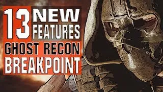 Thumbnail: 13 New Features Ghost Recon Breakpoint