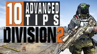Thumbnail: 10 Advanced Tips for The Division 2 You NEED To Know
