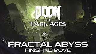 Thumbnail: Finishing Move - Fractal Abyss | DOOM The Dark Ages: Revelations Gamerip Mix
