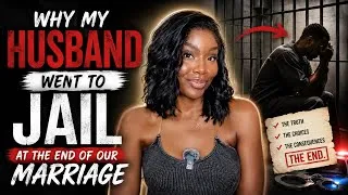 Thumbnail: This Is Why My Marriage Ended With My Husband Going To Jail! THE END