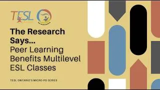 Thumbnail: The Research Says Peer Learning Benefits Multilevel ESL Classes