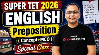 Thumbnail: SUPER TET Classes 2026 | SUPER TET English Classes 2026 | Preposition SUPER TET English By Uday Sir