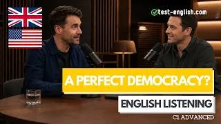 Thumbnail: A Perfect Democracy? – C1 English Listening Test