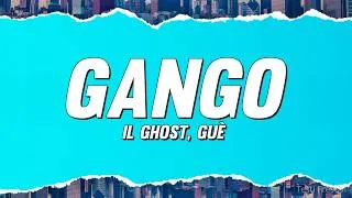 Thumbnail: Il Ghost - GANGO ft. Guè (Testo)