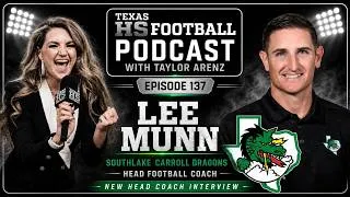 Thumbnail: Southlake Carroll Head Coach Lee Munn | Podcast Ep. 137