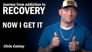Thumbnail: RECOVERY -  Now I Get It - Chris Cotney's Story
