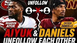 Thumbnail: Brandon Aiyuk and Jayden Daniels UNFOLLOW each other 