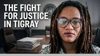 Thumbnail: Tigray: Killings, botched trials, hijacked judicial processes, and the fight for justice