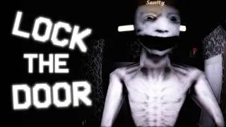 Thumbnail: ROBLOX LOCK THE DOOR | I Forgot to lock the door and the entity broke in