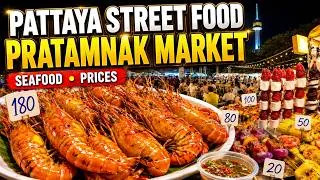 Thumbnail: PATTAYA STREET FOOD 2026: PRATAMNAK MARKET, SEAFOOD PRICES & THAILAND NIGHT MARKET