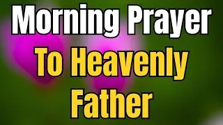 Thumbnail: Start Your Day With Faith | A Powerful Morning Prayer for God’s Guidance