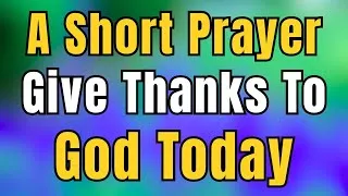 Thumbnail: Powerful Morning Prayer To Start Your Day With God I Prayer for Protection, Favor & Breakthrough