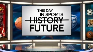 Thumbnail: This Day In Sports Future