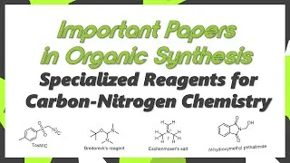 Thumbnail: Specialized Reagents for Carbon-Nitrogen Chemistry (Important Papers)