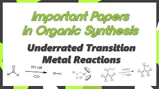 Thumbnail: Underrated Transition Metal Reactions (Important Papers)