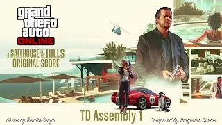 Thumbnail: GTA Online: A Safehouse in the Hills Original Score — TD Assembly 1