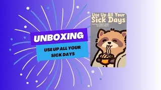Thumbnail: Use up all your sick days unboxing 