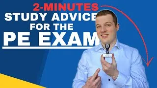 Thumbnail: 2-Minutes of Advice for Studying for the PE Exam. Get MOTIVATED!