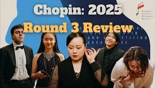 Thumbnail: 2025 Chopin Competition Round 3: Review