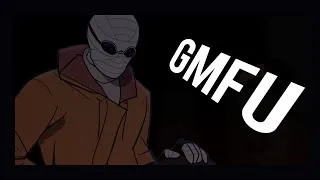Thumbnail: GMFU [ANIMATION]
