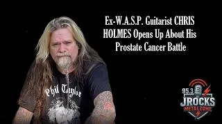 Thumbnail: Ex-W.A.S.P.  Guitarist CHRIS HOLMES Opens Up About His Prostate Cancer Battle