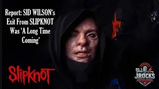 Thumbnail: Report: SID WILSON's Exit From SLIPKNOT Was 'A Long Time Coming'