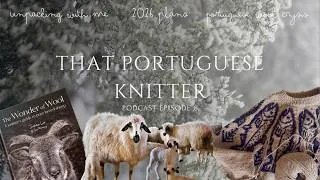 Thumbnail: Podcast Ep. 8: Winter Knits & Creative Plans for 2026 | That Portuguese Knitter