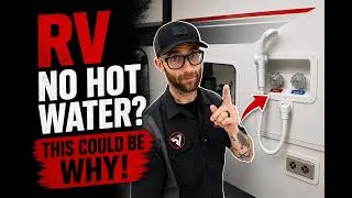 Thumbnail: RV Water Heater Works… But No Hot Water?  Try this simple fix first!