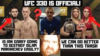Thumbnail: Islam Makhachev vs Ian Garry OFFICIAL! Dern vs Robertson? UFC 330 Card Builder! My Reaction