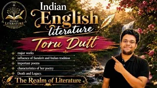Thumbnail:  Indian English Literature | Toru Dutt | Life Works & Contribution #indianenglishliterature 