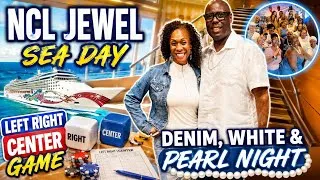 Thumbnail: NCL Jewel Sea Day | Left Right Center Game | Denim & White Night ✨