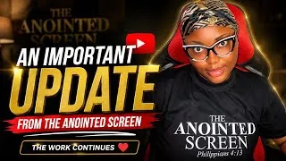 Thumbnail: AN IMPORTANT UPDATE FROM THE ANOINTED SCREEN | Please Watch ❤️