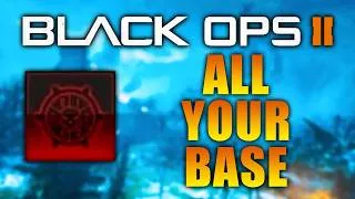 Thumbnail: ALL YOUR BASE TROPHY GUIDE - Black Ops 2