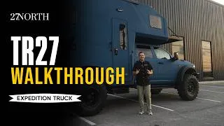 Thumbnail: The Future of Expedition Trucks | Inside the 27North TR27