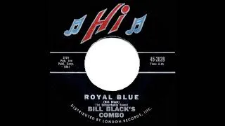 Thumbnail: Bill Black’s Combo B-Sides: Royal Blue (1961)