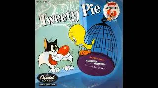 Thumbnail: 1950 Tweety Pie (story--two sides) - Mel Blanc with Billy May