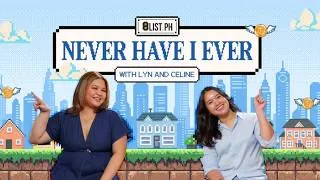 Thumbnail: Never Have I Ever with Lyn Cepillo and Celine Sabinosa | 8List.ph