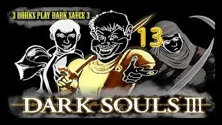 Thumbnail: 3 dorks play dark souls 3 (deacons of the deep and smoldering lake)