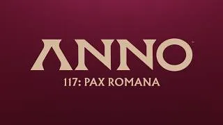 Thumbnail: Anno 117 | Gov. Sirus Antonius Glacius | Ep1. Et Sic Incipit (No Commentary)