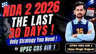 Thumbnail: NDA 2 2026 Last 30 Days Strategy || Just Follow These Things || Boost Your Score With UPSC CDS AIR 1