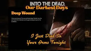 Thumbnail: Into The Dead - I Just Died In Your Arms Tonight