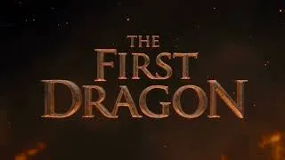 Thumbnail: The First Dragon - Fantasy Film | COMING SOON