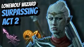 Thumbnail: Surpassing Act 2 as a Lonewolf Bladesinger Wizard! - Baldur's Gate 3